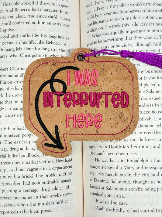 I Was Interrupted Here Bookmarks